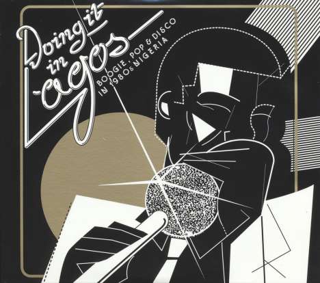 Doing It In Lagos: Boogie, Pop &amp; Disco In1980s Nigeria (180g), 3 LPs und 1 Single 7"
