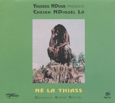 Cheikh Lô: Ne La Thiass, CD