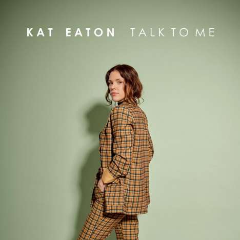 Kat Eaton: Talk To Me, CD