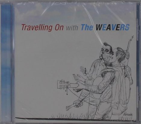 The Weavers: Travelling On With The Weavers, CD