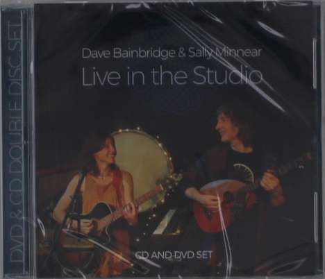 Dave Bainbridge &amp; Sally Minnear: Live In The Studio, 1 CD und 1 DVD