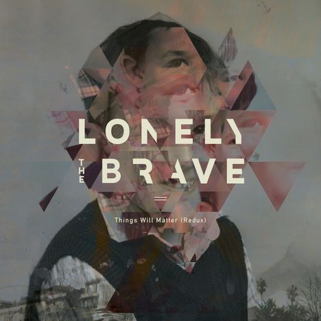 Lonely The Brave: Things Will Matter (Redux) (Limited-Edition) (Dark Green Vinyl), LP