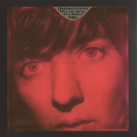 Courtney Barnett: Tell Me How You Really Feel, LP