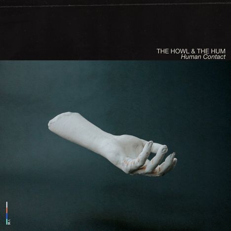 The Howl &amp; The Hum: Human Contact, CD