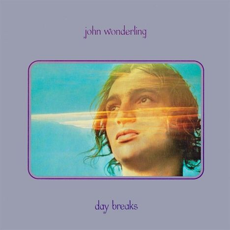 John Wonderling: Day Breaks (180g) (Limited-Deluxe-Edition), 1 LP und 1 Single 7"