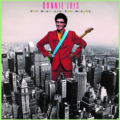 Donnie Iris: The High & The Mighty (Collector's Edition), CD