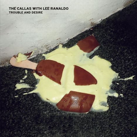 The Callas With Lee Ranaldo: Trouble And Desire (180g) (Pink Vinyl), LP