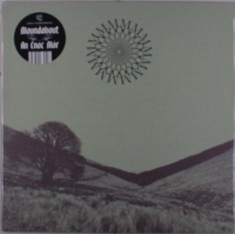 Moundabout: An Cnoc Mor (Limited Edition) (Mushroom Vinyl), LP