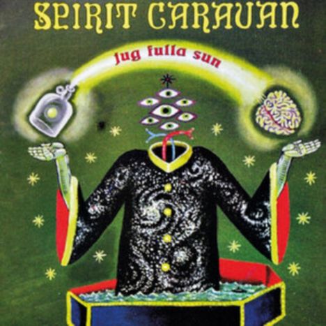 Spirit Caravan: Jug Fulla Sun, CD