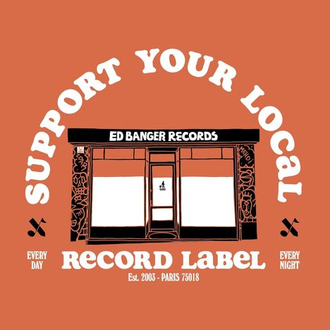 Support Your Local Record Label (Best Of Ed Banger Records), CD