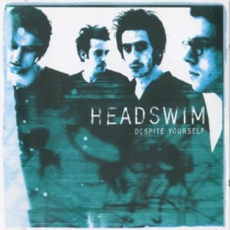 Headswim: Despite Yourself, CD