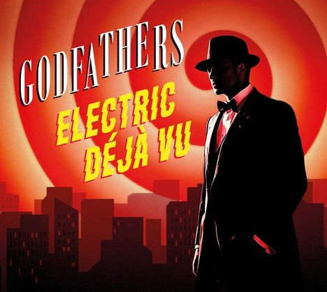 The Godfathers: Electric Deja Vu, CD