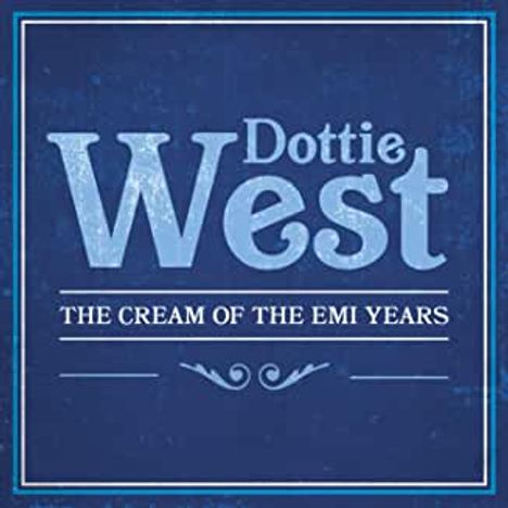Dottie West: Cream Of The Emi Years, 2 CDs