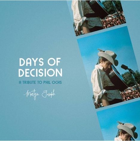 Martyn Joseph: Days Of Decision: A Tribute To Phil Ochs, CD