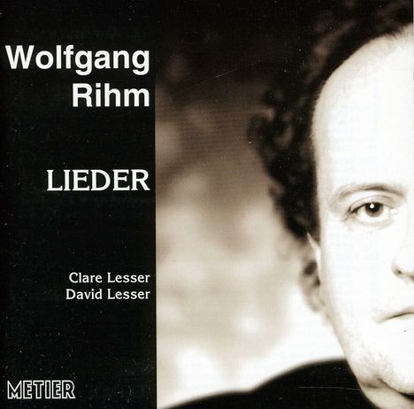 Wolfgang Rihm (1952-2024): Lieder für Sopran &amp; Klavier, CD