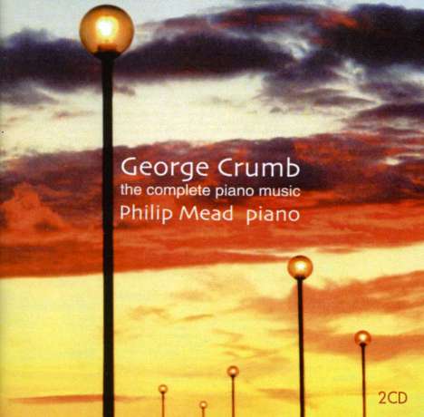 George Crumb (1929-2022): Sämtliche Klavierwerke, 2 CDs