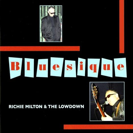 Richie Milton: Bluesique, CD