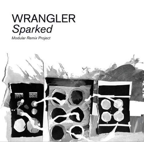 Wrangler: Sparked: Modular Remix Project, 2 LPs