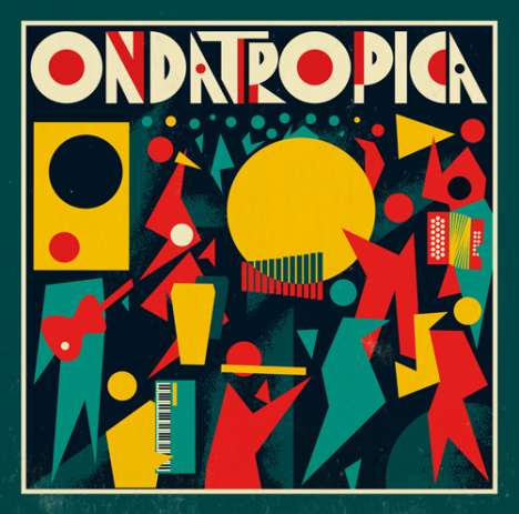 Ondatropica: Ondatropica (Limited Deluxe Edition), 2 CDs