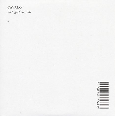 Rodrigo Amarante (geb. 1976): Cavalo, CD