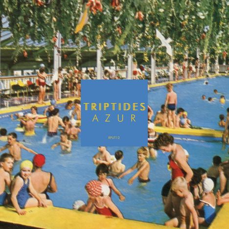 Triptides: Azur, LP