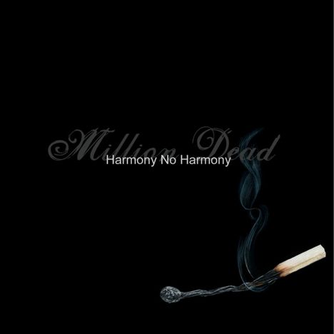 Million Dead: Harmony No Harmony (Limited Edition) (Colored Vinyl), 2 LPs