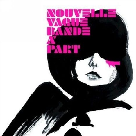 Nouvelle Vague: Bande A Part, CD
