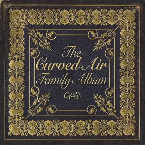 Curved Air: The Curved Air Family Album, 2 CDs