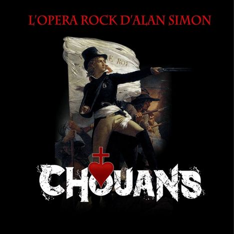 Alan Simon (Rock): Chouans, 2 CDs