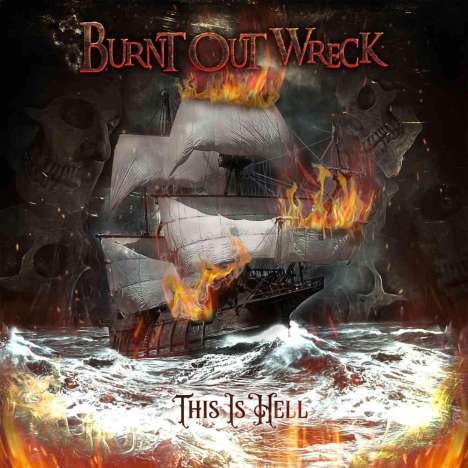 Burnt Out Wreck: This Is Hell, CD