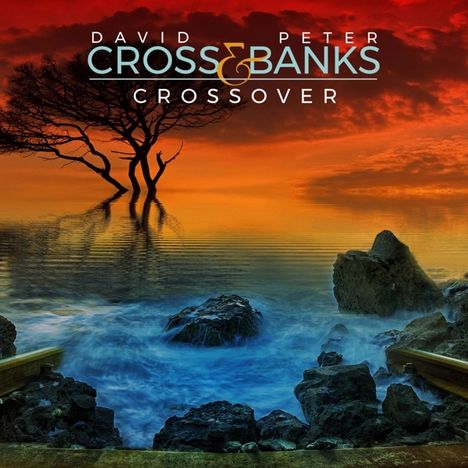 David Cross &amp; Peter Banks: Crossover, CD