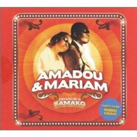 Amadou &amp; Mariam: Dimanche A Bamako, CD