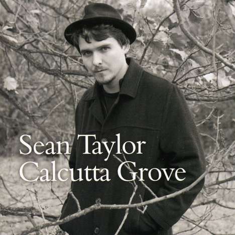 Sean Taylor: Calcutta Grove, CD