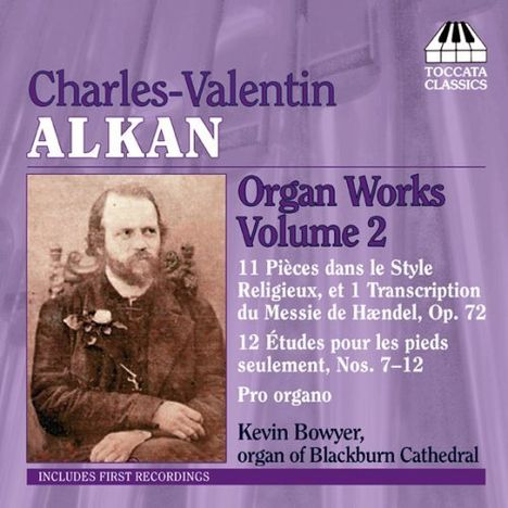 Charles Alkan (1813-1888): Orgelwerke Vol.2, CD