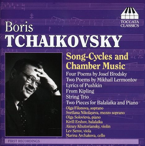 Boris Tschaikowsky (1925-1996): Liederzyklen, CD