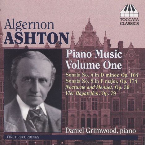 Algernon Ashton (1859-1937): Klavierwerke Vol.1, CD
