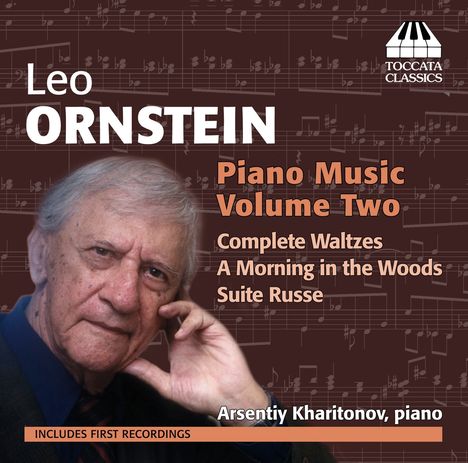 Leo Ornstein (1892-2002): Klavierwerke Vol.2, CD