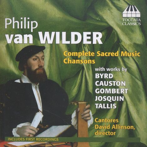 Philip van Wilder (1500-1554): Sämtliche geistliche Werke, CD