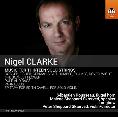Nigel Clarke (geb. 1960): Musik für 13 Streicher, CD