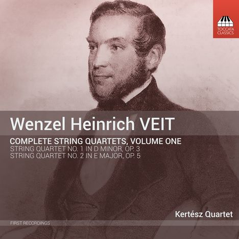 Wenzel Heinrich Veit (1806-1864): Sämtliche Streichquartette Vol.1, CD