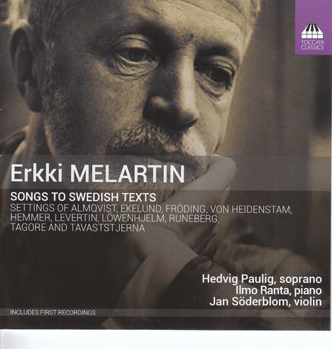 Erkki Melartin (1875-1937): Lieder "Songs to Swedish Texts", CD