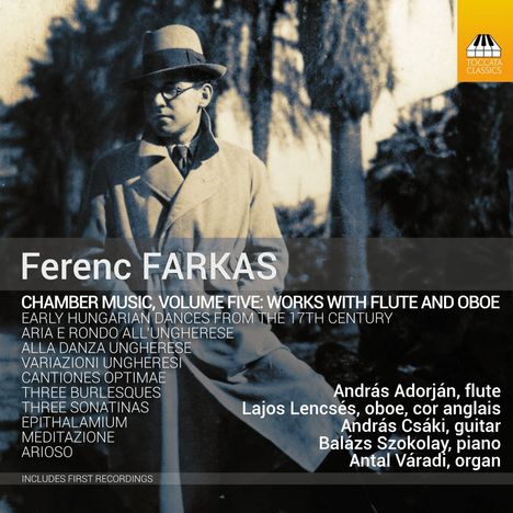 Ferenc Farkas (1905-2000): Kammermusik mit Flöte &amp; Oboe, CD