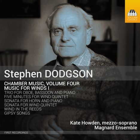 Stephen Dodgson (1924-2013): Kammermusik Vol.4 - Musik für Bläser I, CD