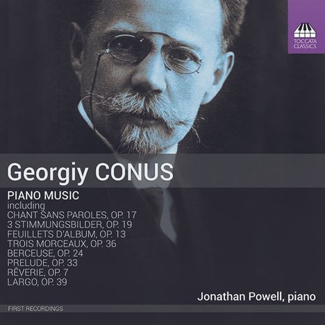 Georgiy Conus (1862-1933): Klavierwerke, CD