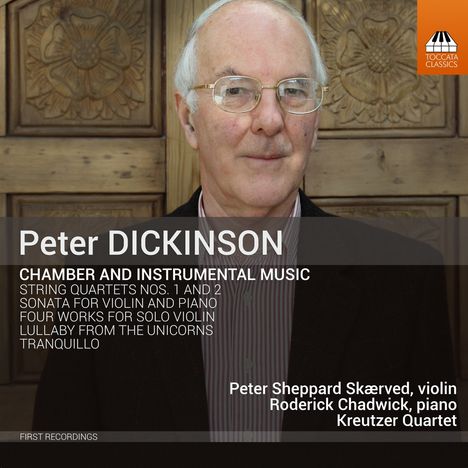 Peter Dickinson (geb. 1934): Kammermusik, CD