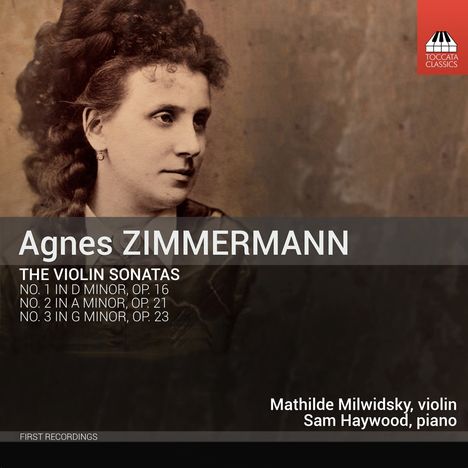 Agnes Zimmermann (1847-1925): Violinsonaten Nr.1-3, CD