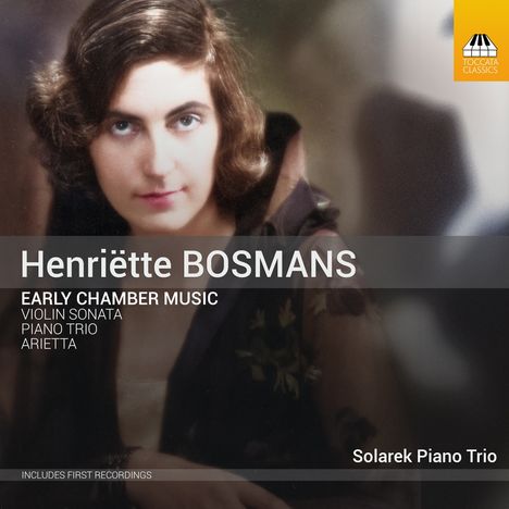 Henriette Bosmans (1895-1952): Frühe Kammermusik, CD