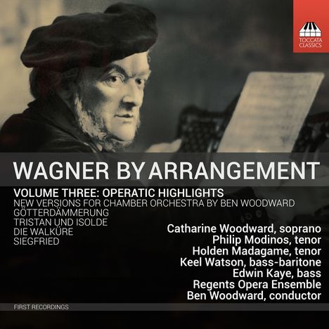 Richard Wagner (1813-1883): Arien &amp; Szenen (Version für Gesang &amp; Kammerorchester) "Wagner By Arrangement", CD