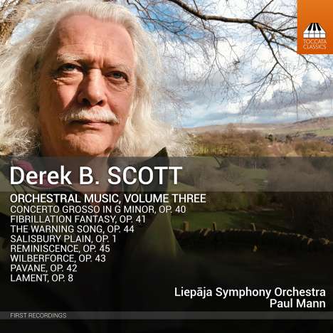 Derek B. Scott (geb. 1950): Orchesterwerke Vol.3, CD