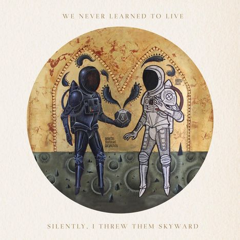 We Never Learned To Live: Silently, I Threw Them Skyward, CD